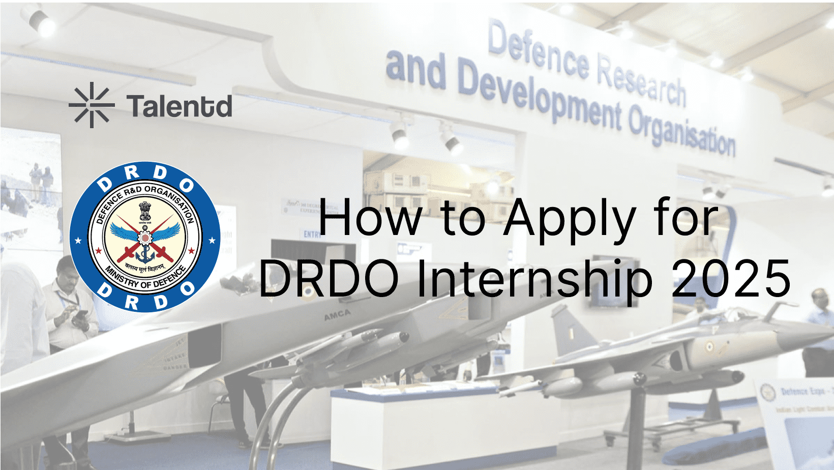 How to Apply for DRDO Internship 2025: A Step-by-Step Guide