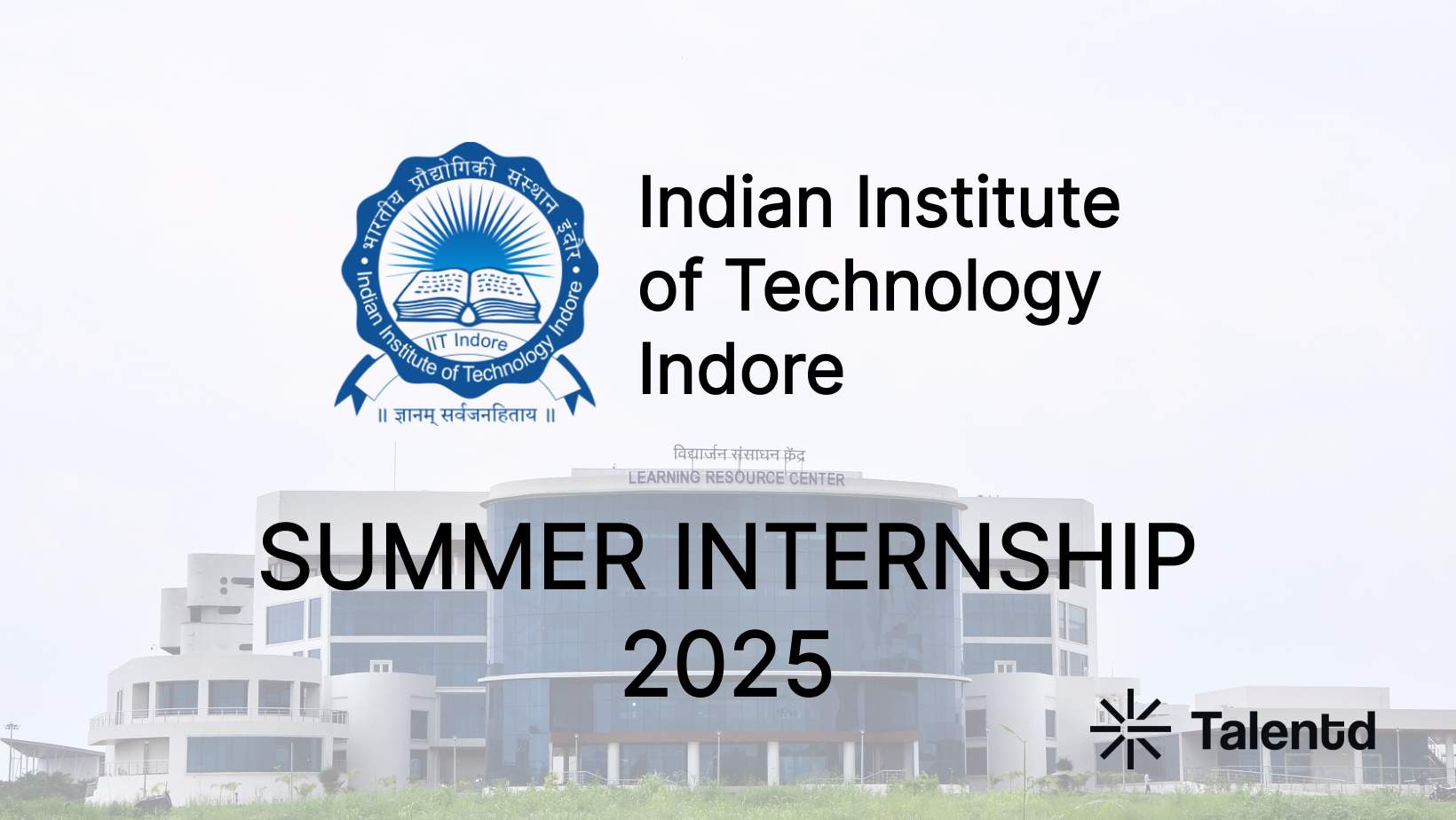 IIT Indore Summer Internship 2025 &#8211; Last Date, Eligibility, Application Form, Stipend &amp; Faculty List