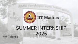 IIT Madras Internship 2025 &#8211; Eligibility, Stipend,Last Date, Application, Application Form &amp; Portal