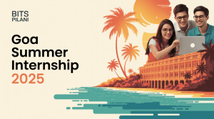 BITS Pilani Goa Summer Internship 2025 - Eligbility, Last Date, Stipend, Project List & Apply Now