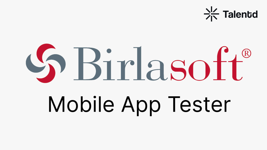 Mobile App Tester at Birlasoft