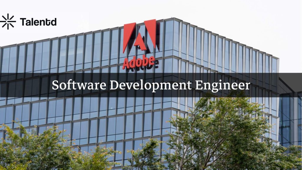 Software Development Engineer at Adobe