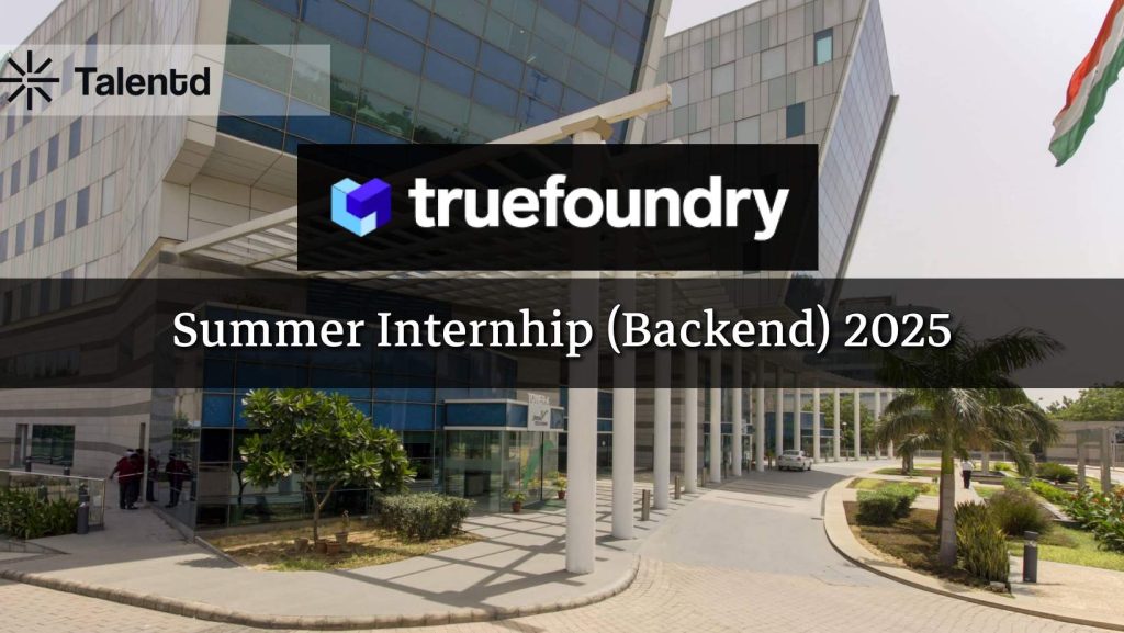 Software Engineer - Backend Intern at TrueFoundry