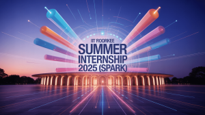 IIT Roorkee Summer Internship 2025 (SPARK): Eligibility, Last Date, Stipend & How to Apply