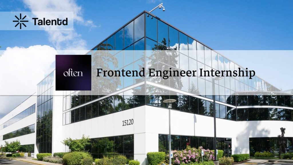 Frontend Engineer Intern at Often