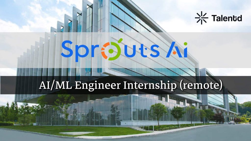 AI/ML Engineer at SproutsAI 
