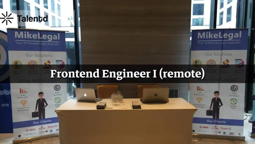 Frontend Engineer (SDE I) at MikeLegal 