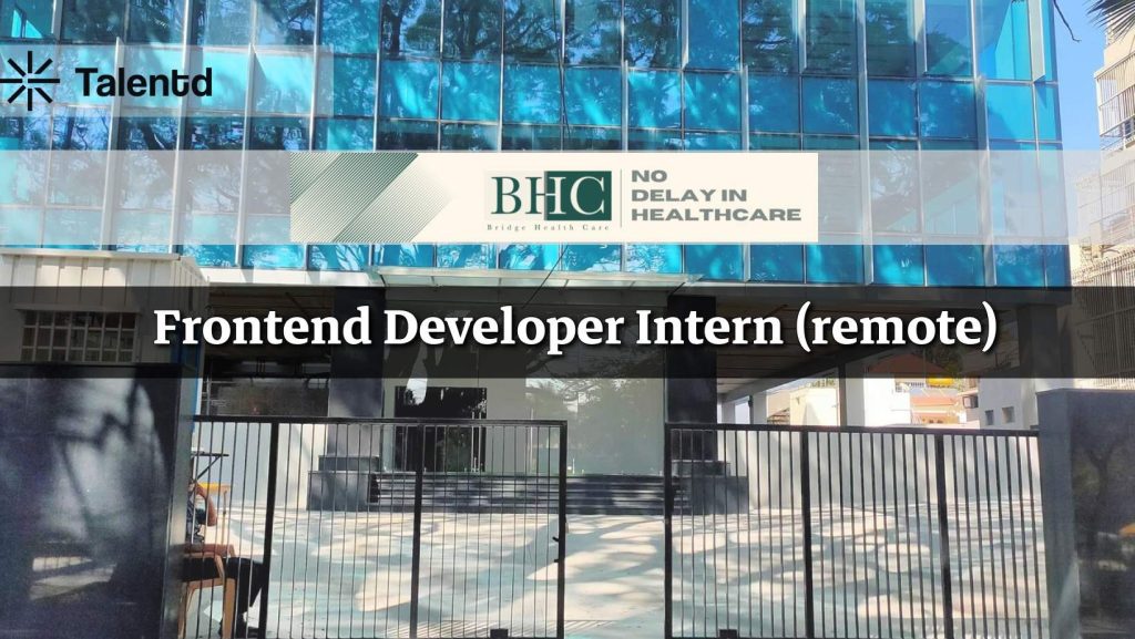 Frontend Developer Internship at Bridge Health Care
