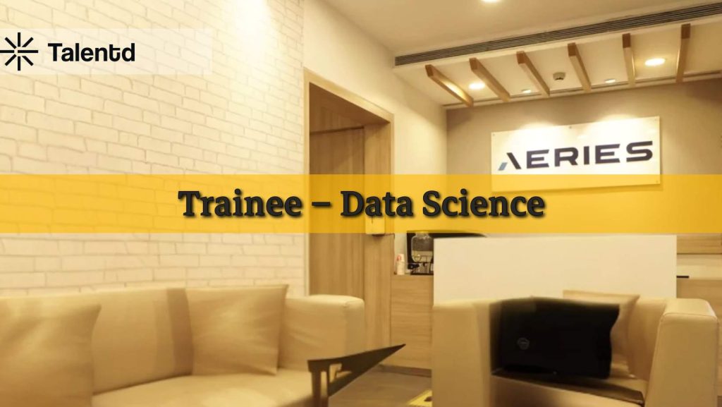 Trainee – Data Science at Aeries Technology