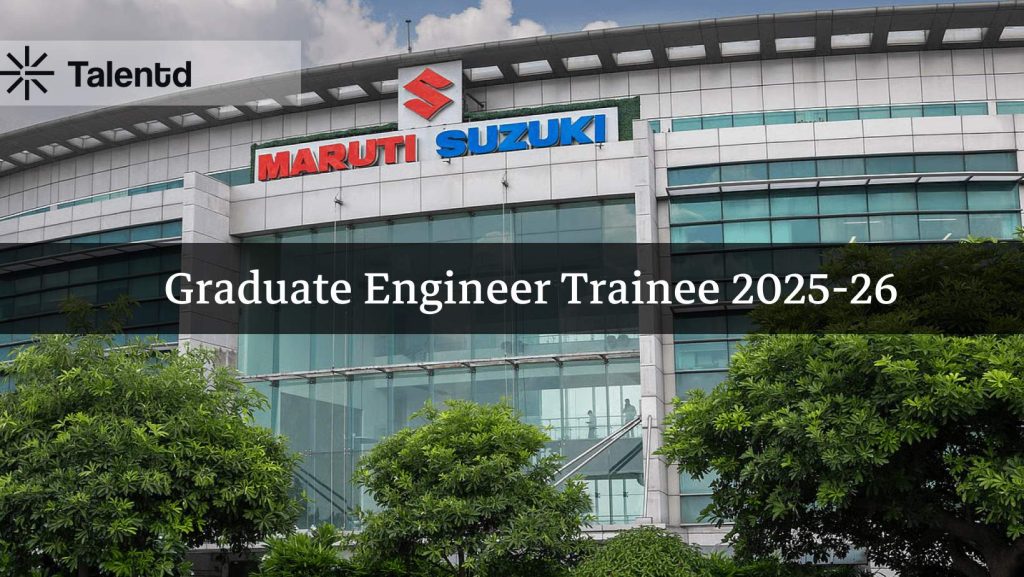 Graduate Engineer Trainee at Maruti Suzuki India Limited