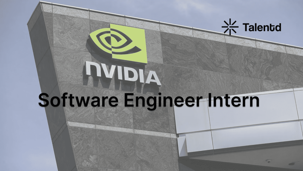 Engineer Intern at NVIDIA