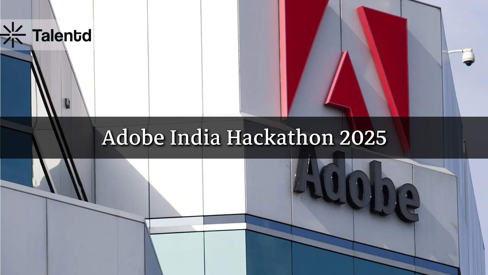 Adobe India Hackathon 2025: Win MacBooks, iPads & ₹1 Lakh/Month Internships