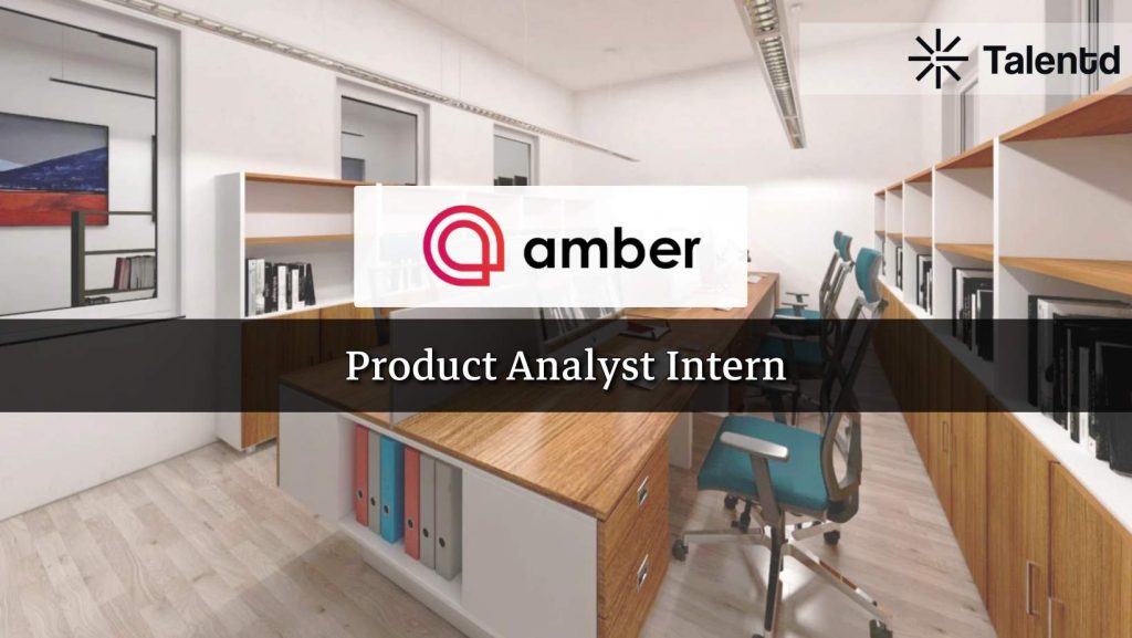Product Analyst Intern at Amber