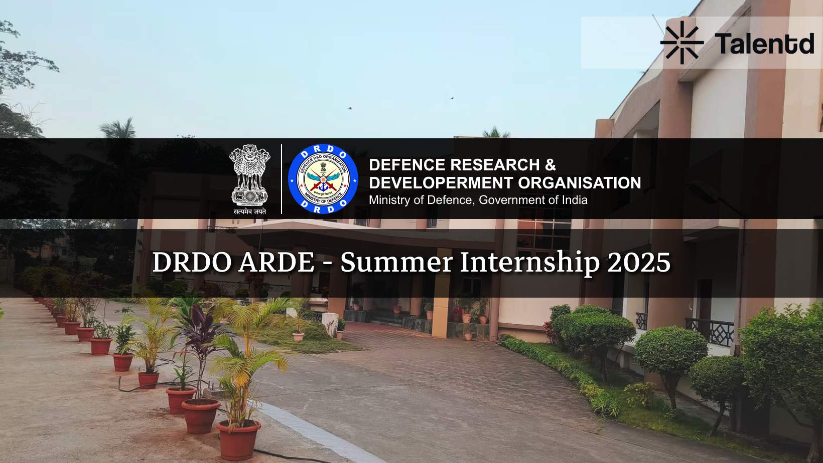 DRDO Summer Internship 2025 at ARDE Pune – Stipend, Eligibility, Offline Application Guide Inside