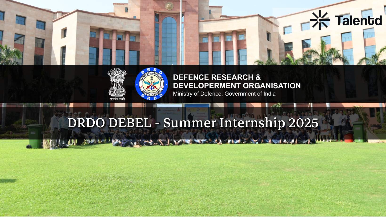 DRDO DEBEL Summer Internship 2025: ₹30,000 Stipend, Final Year UG/PG Eligible – Apply by July 13!