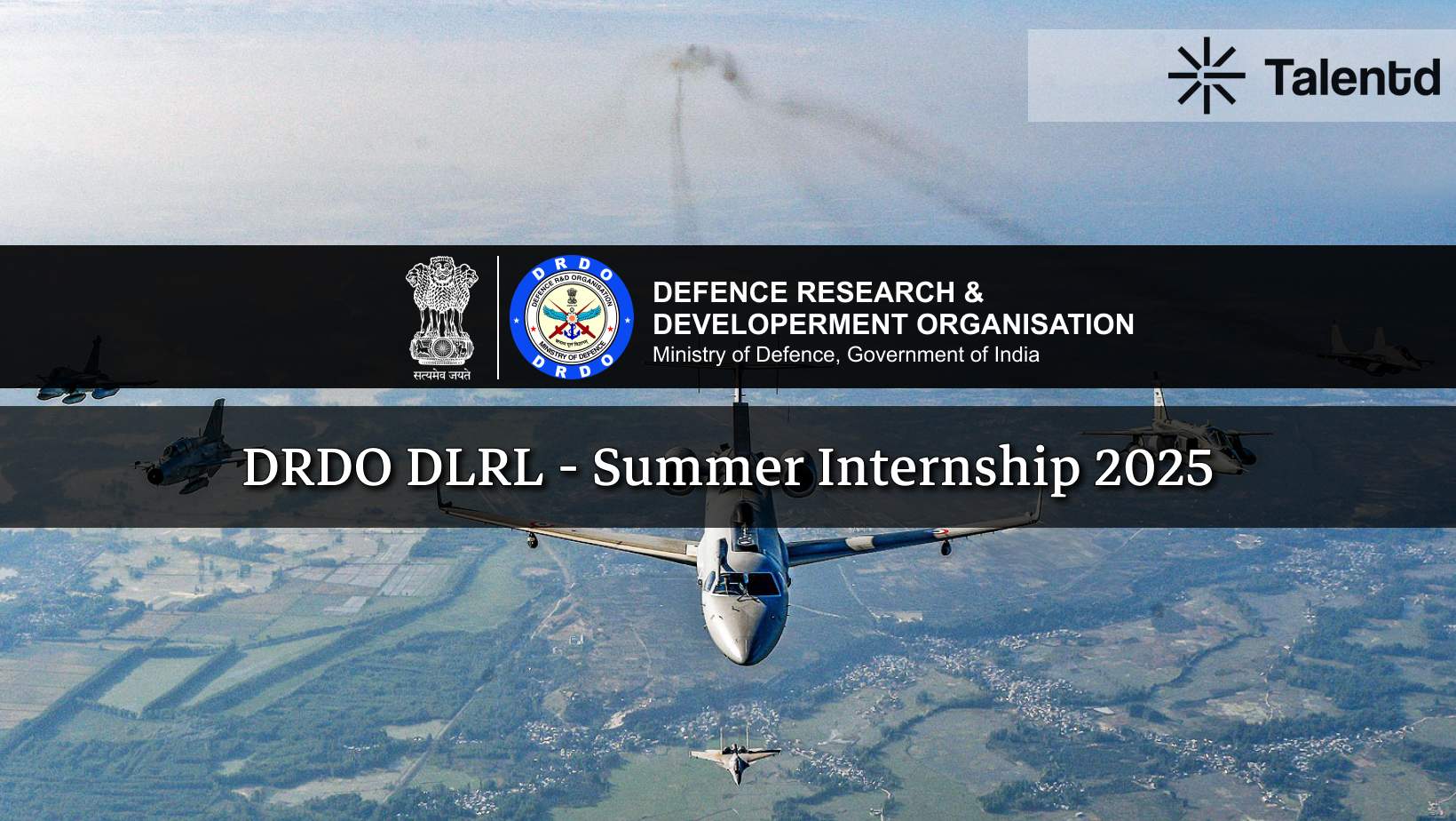 DRDO DLRL Summer Internship 2025 – ₹30,000 Stipend for Engineering Students | Apply by 10 July!