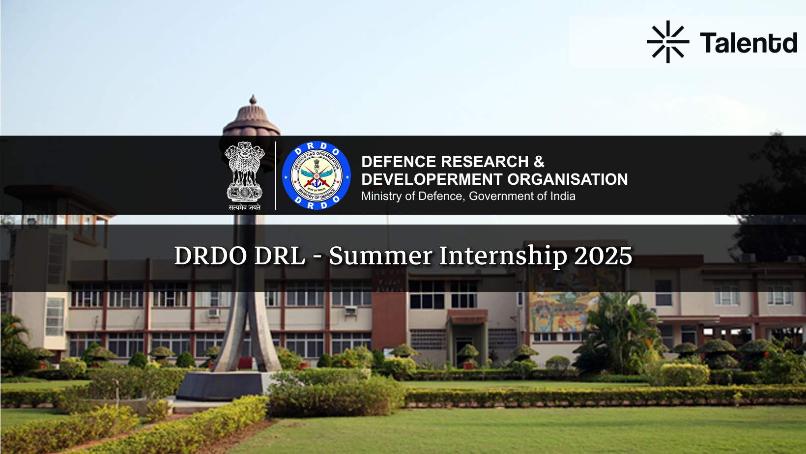 DRDO DRL Tezpur Internship 2025 – Complete Guide for Postgraduate Students