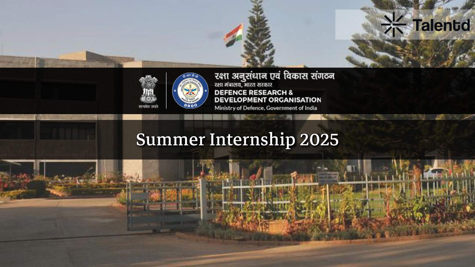 DRDO IRDE summer Internship 2025