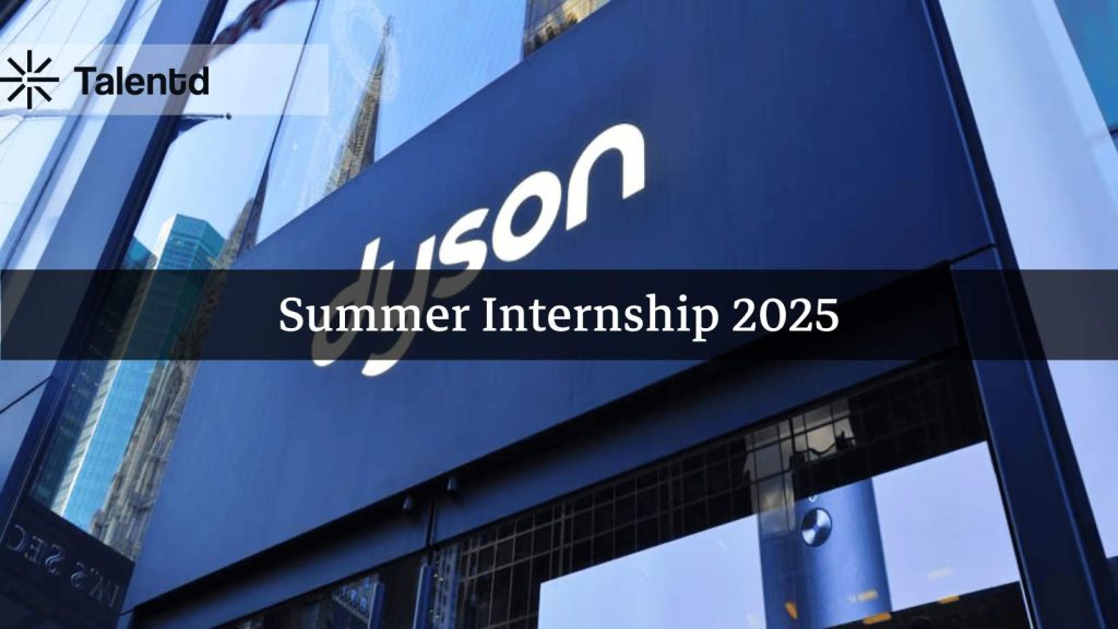 Summer Intern at Dyson 