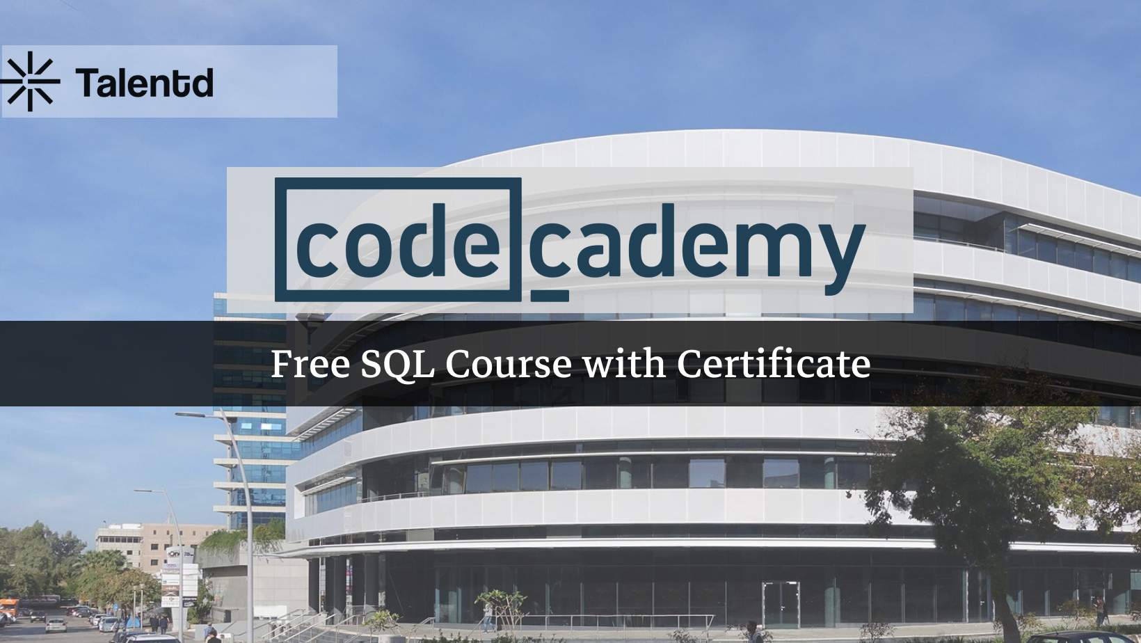 Free SQL Course with Certificate by Codecademy