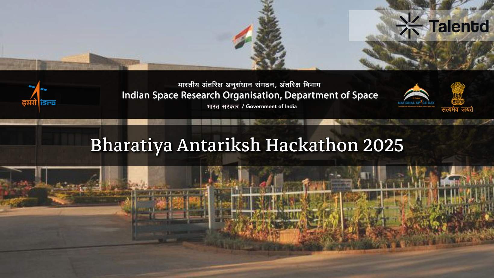 ISRO Bharatiya Antariksh Hackathon 2025
