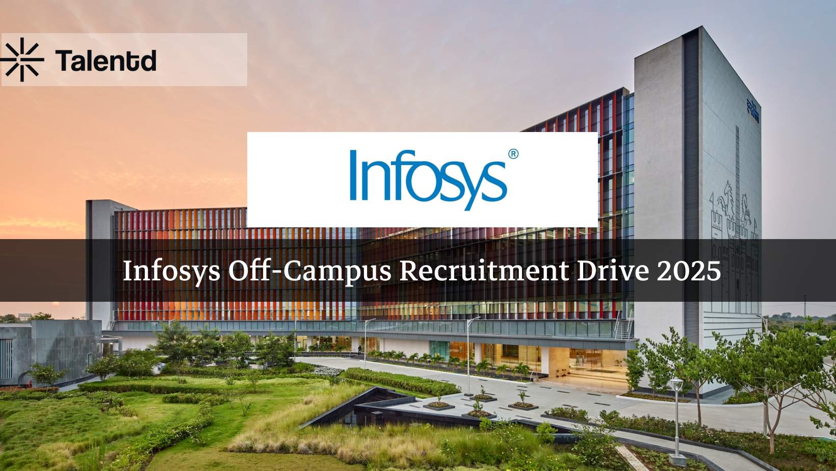 Infosys Off-Campus Recruitment Drive 2025