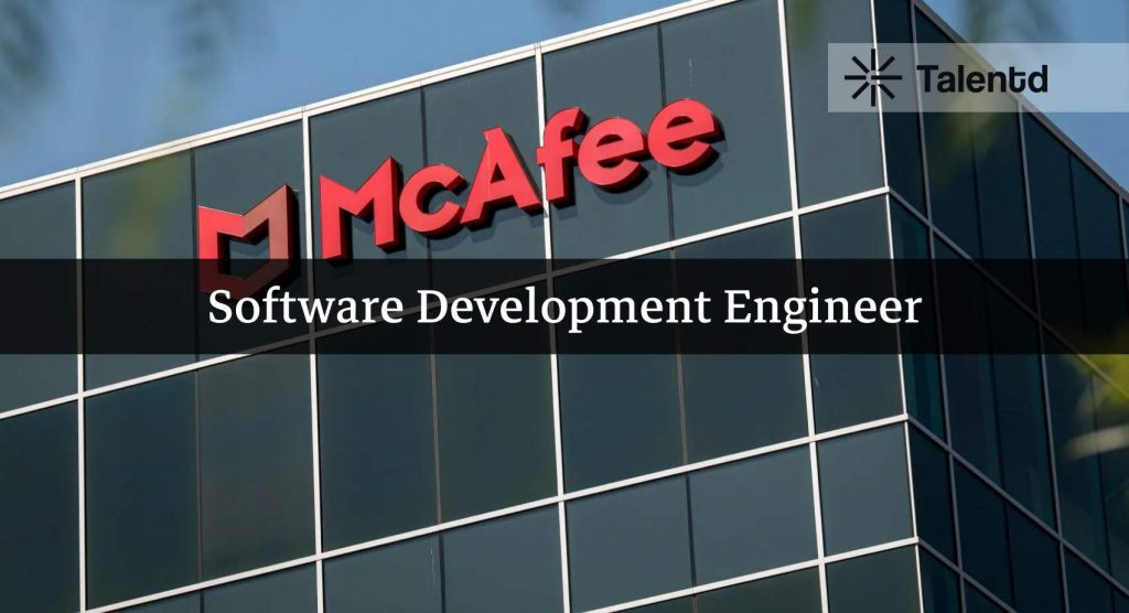 Software Development Engineer at McAfee