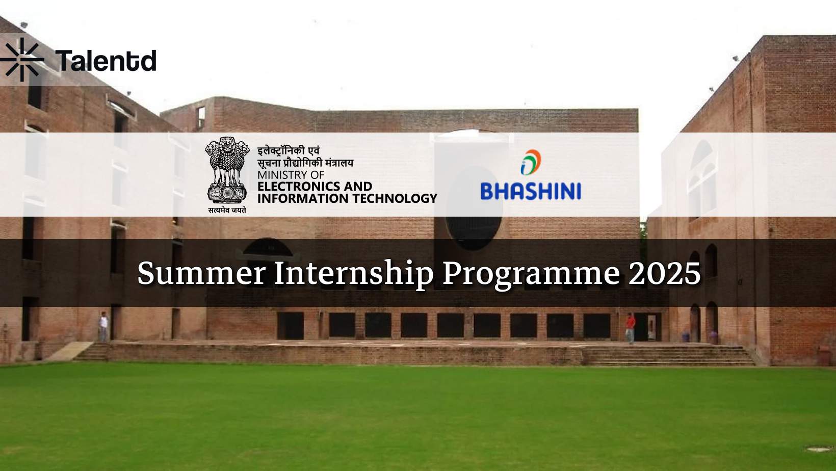 MeitY Summer Internship Programme 2025 (BHASHINI)