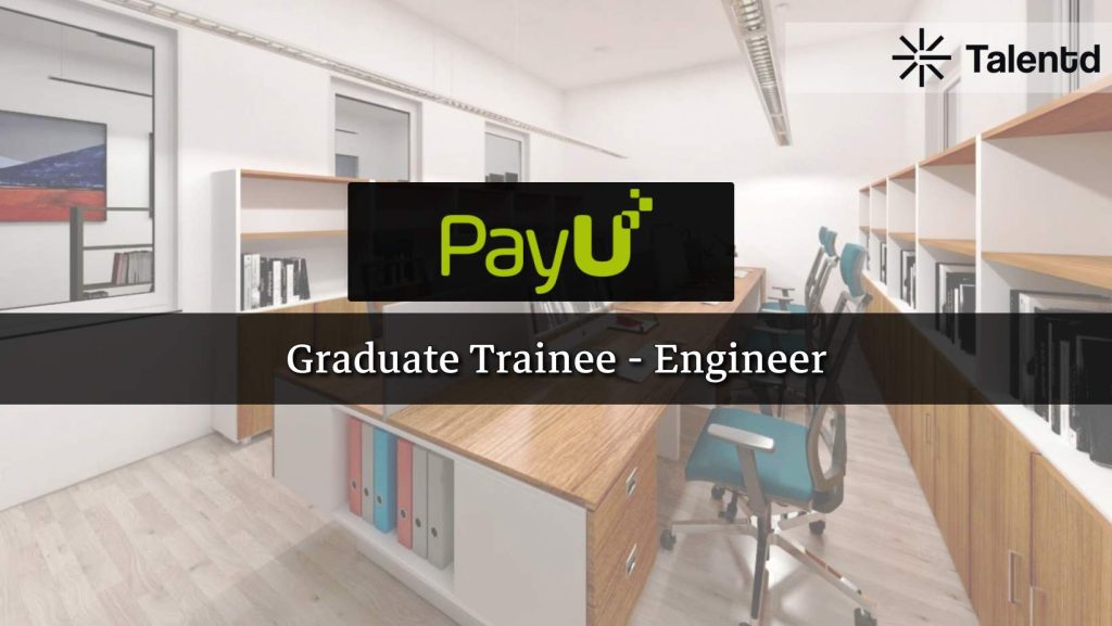 Graduate Trainee-Engineer at PayU