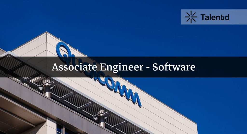 Associate Engineer - Software at Qualcomm