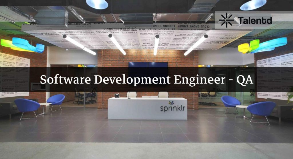 Software Development Engineer - QA at Sprinklr