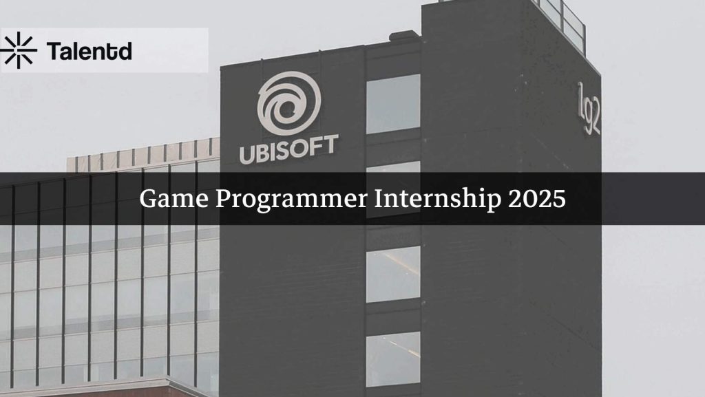 Intern Game Programmer at Ubisoft
