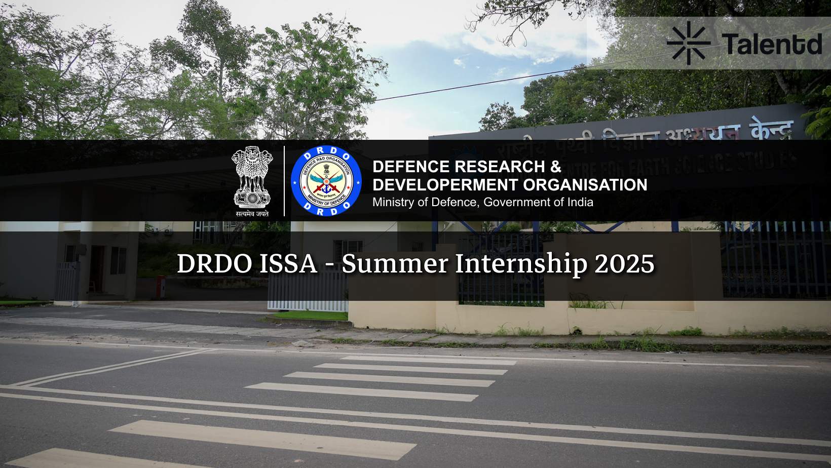 DRDO ISSA Paid Summer Internship 2025 – Complete Details, Eligibility, Stipend, Application Process, and Key Dates