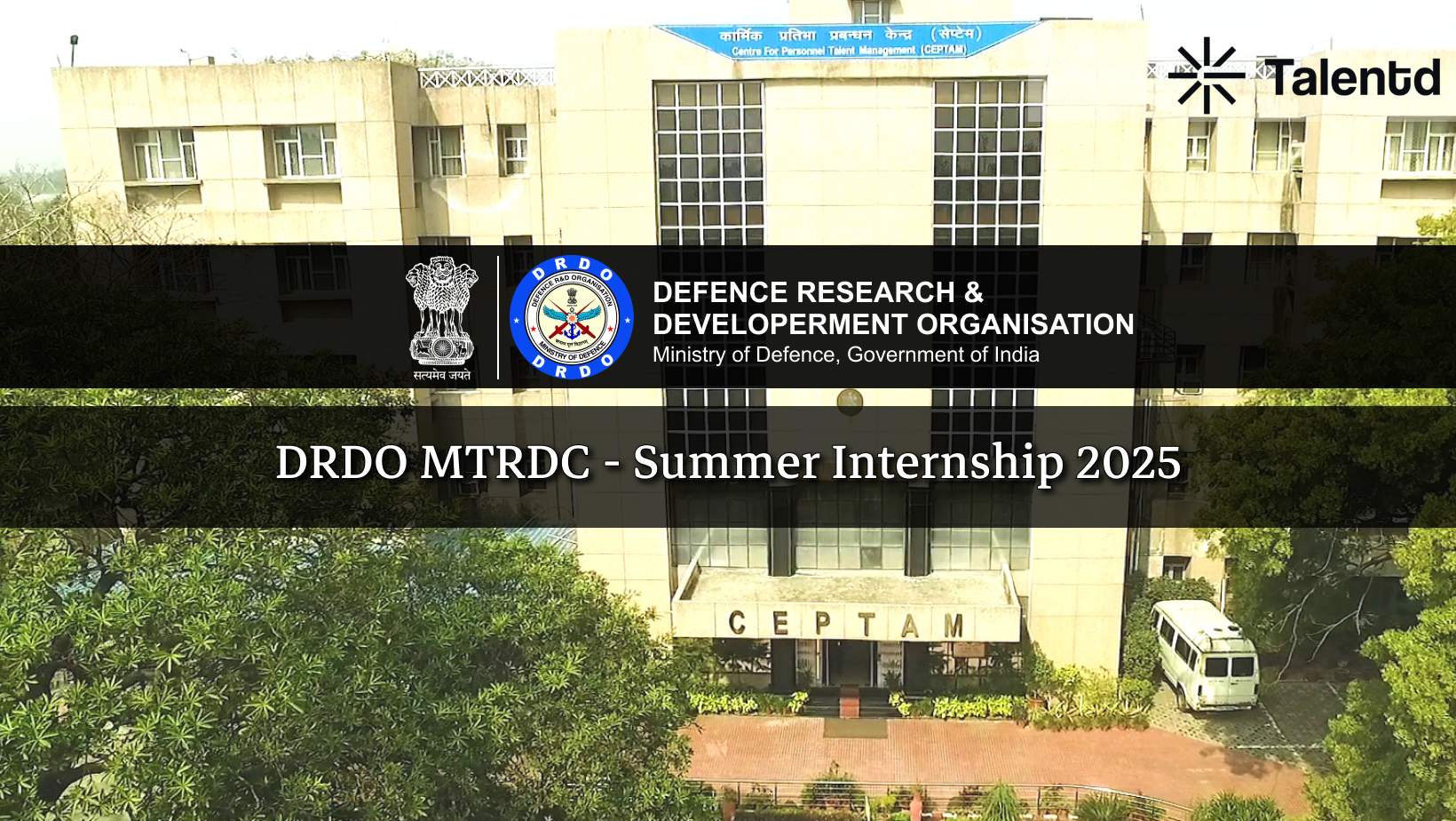 DRDO MTRDC Summer Internship 2025