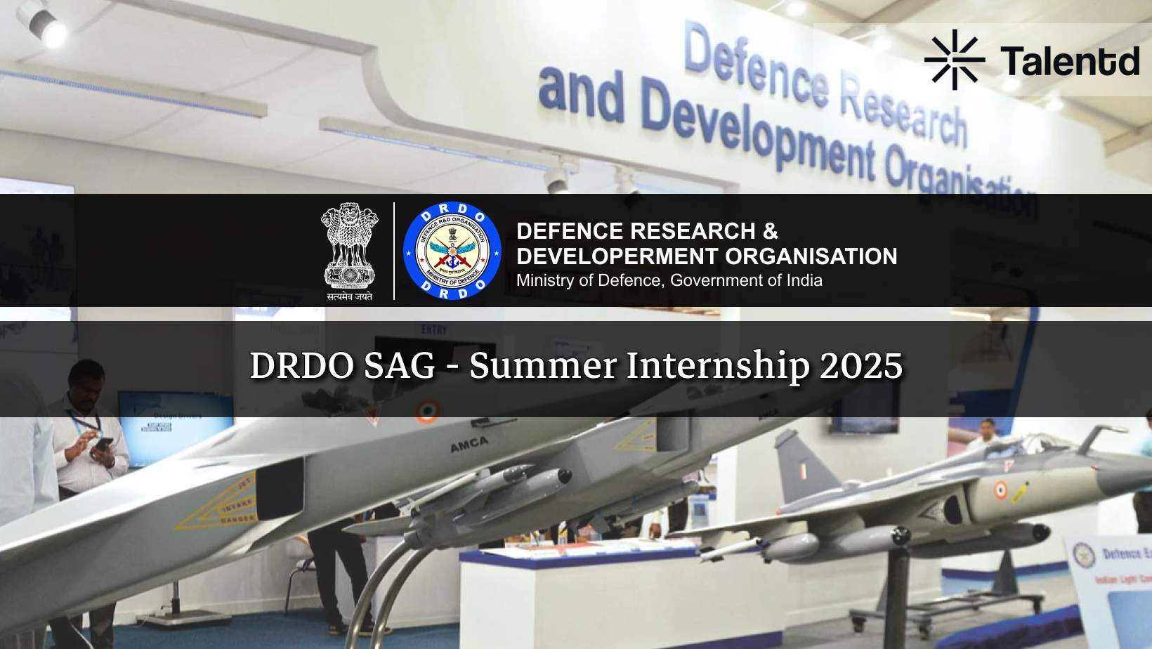 DRDO SAG Summer Internship 2025