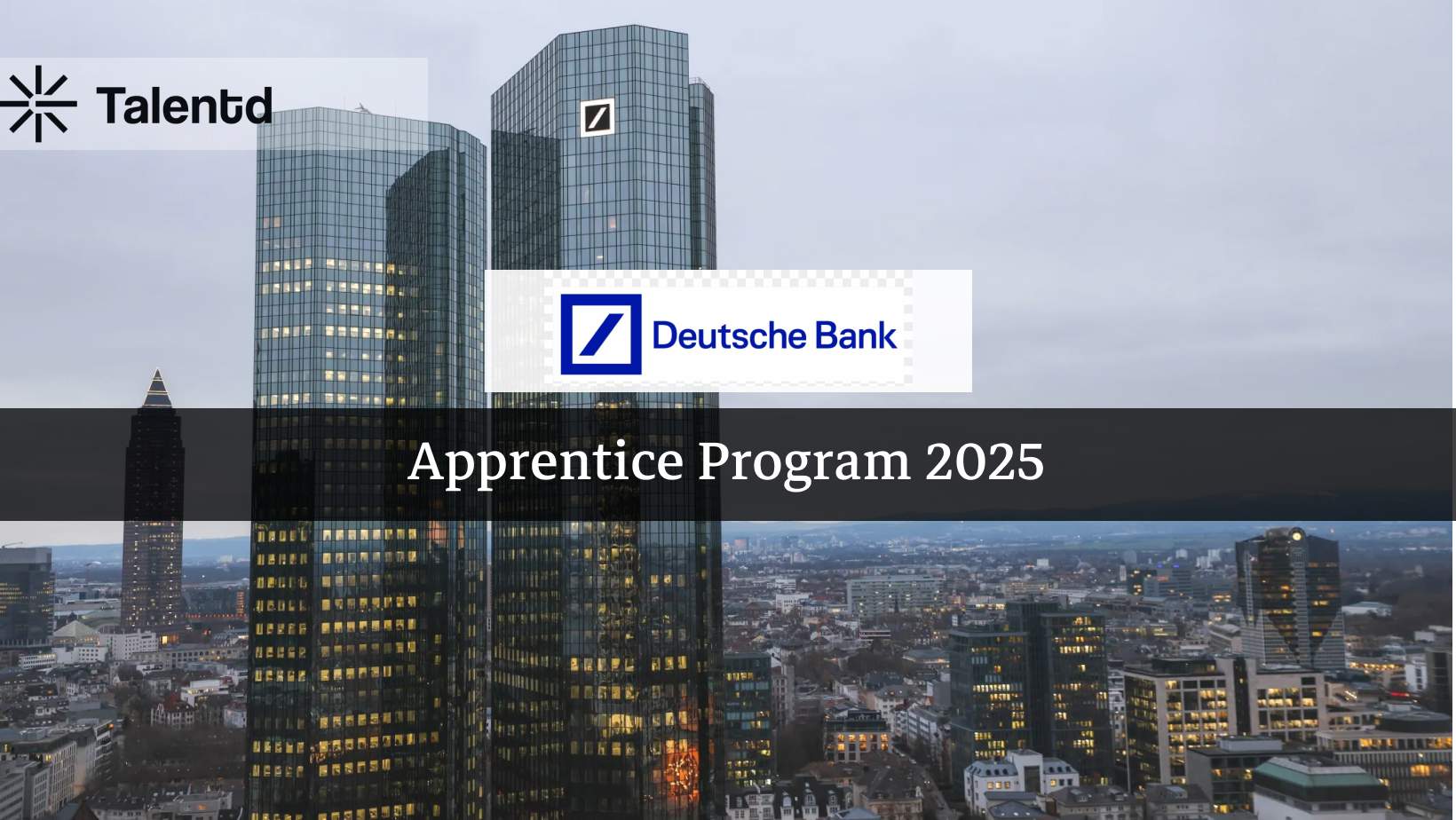 Deutsche Bank Technology Apprentice Program 2025–2026: Complete Guide for Technology Roles in Pune and Mumbai