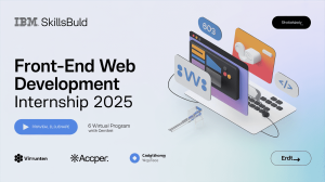 Free IBM SkillsBuild Front-End Web Development Internship 2025 - 6 Weeks Virtual Program with Certificate
