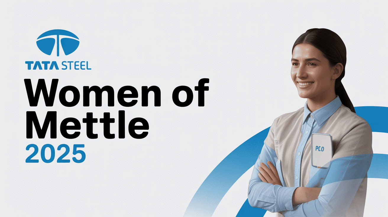 Tata Steel Women of Mettle 2025: ₹2 Lakh Scholarship + PPO for Female B.Tech Students