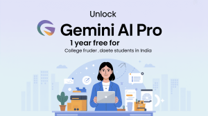 Unlock Gemini AI Pro: 1 Year Free for College Students in India!
