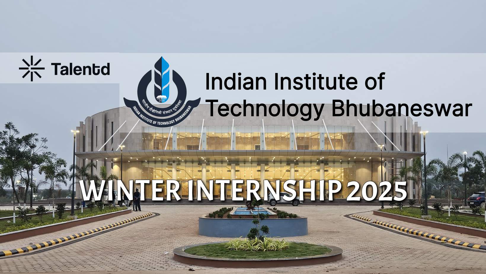 IIT Bhubaneswar Winter Internship