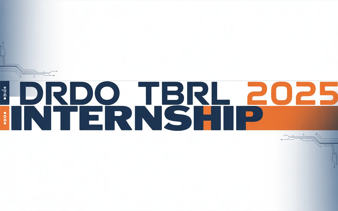 DRDO TBRL Internship 2025