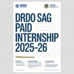 DRDO SAG Paid Internship 2025–26: Complete Guide to Eligibility, Application Process, Stipend, Dates and Required Documents