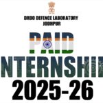 DRDO Defence Laboratory Jodhpur Paid Internship 2026: Complete Guide to Eligibility, Application Process, Stipend, Important Dates and Required Documents
