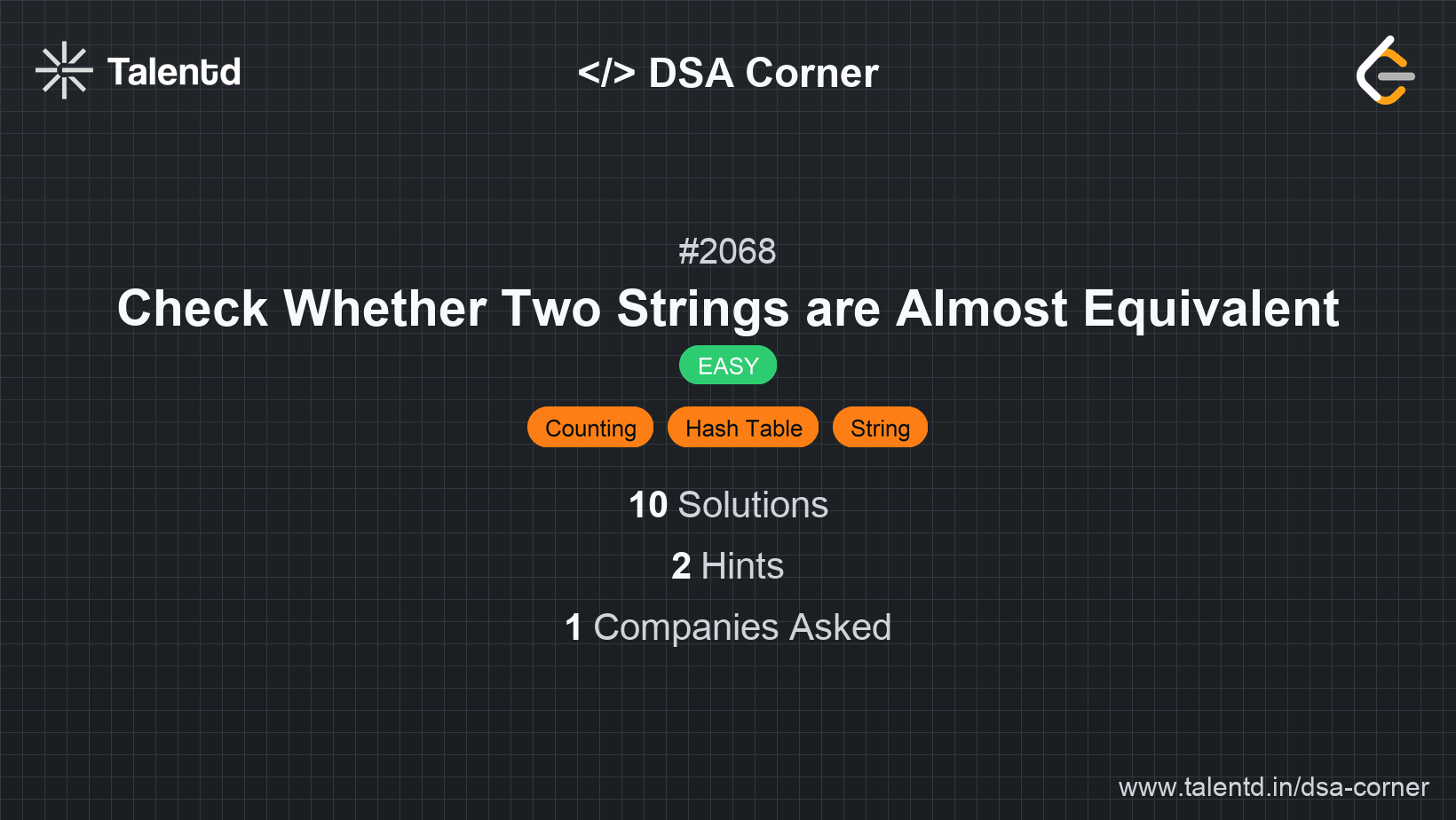 Problem visualization for Check Whether Two Strings are Almost Equivalent - A Easy level DSA problem