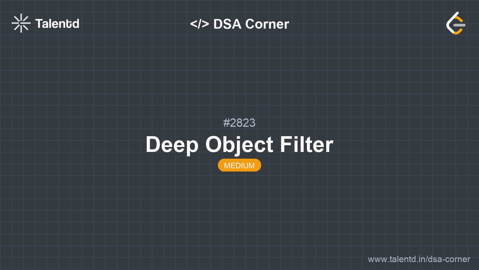 Problem visualization for Deep Object Filter - A Medium level DSA problem