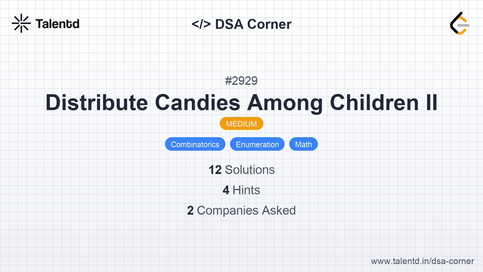 Problem visualization for Distribute Candies Among Children II - A Medium level DSA problem