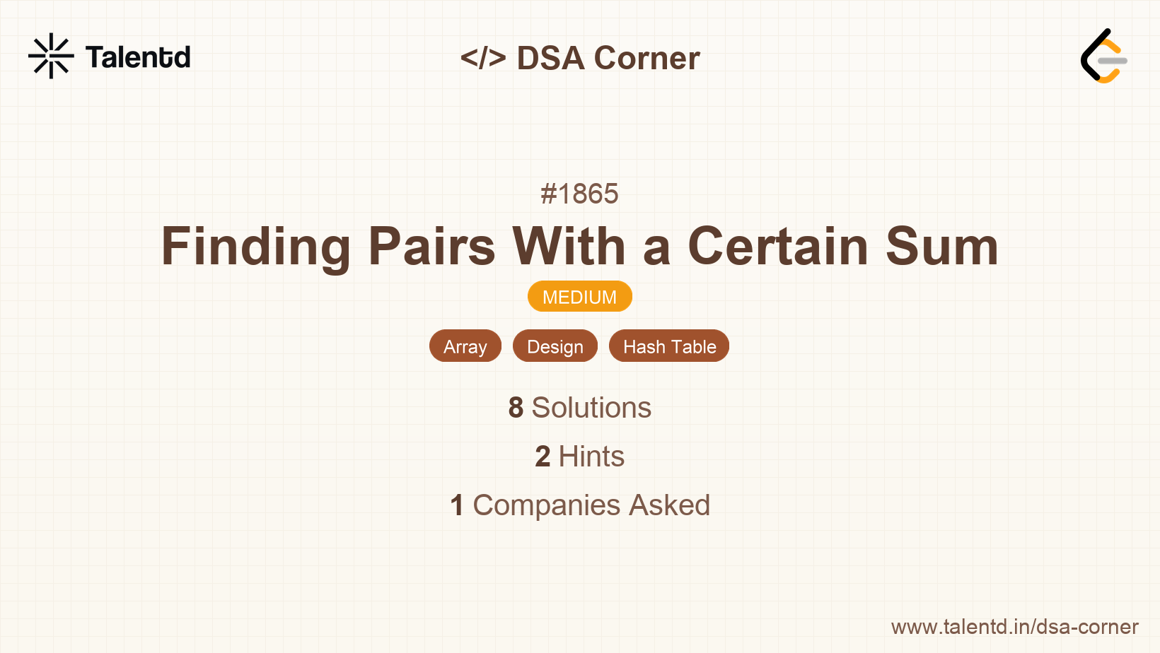 Problem visualization for Finding Pairs With a Certain Sum - A Medium level DSA problem
