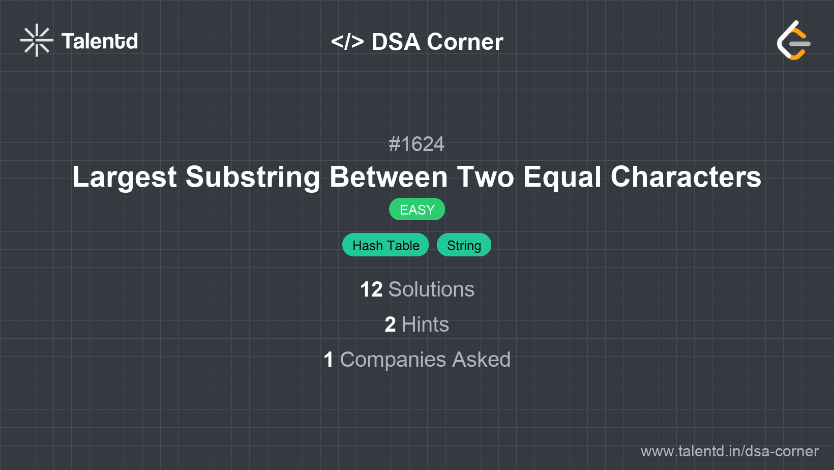 Problem visualization for Largest Substring Between Two Equal Characters - A Easy level DSA problem