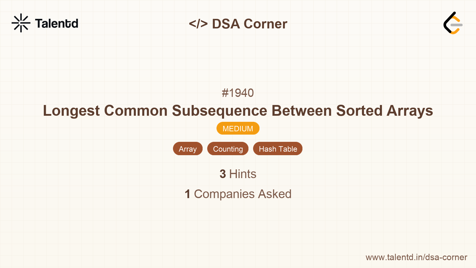 Problem visualization for Longest Common Subsequence Between Sorted Arrays - A Medium level DSA problem