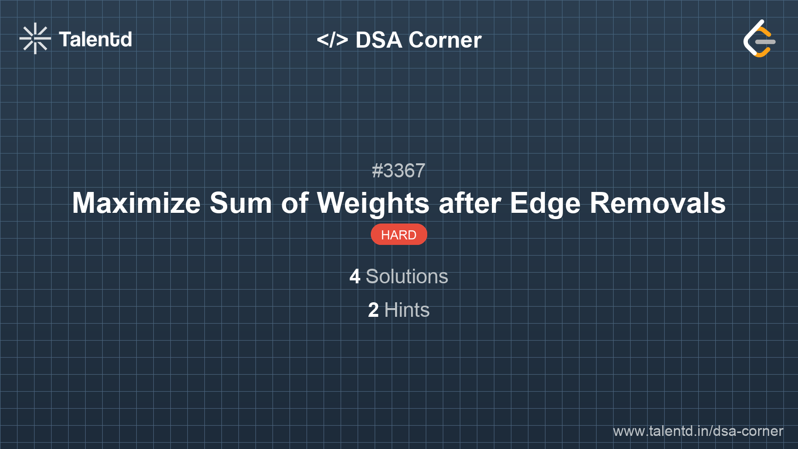 Problem visualization for Maximize Sum of Weights after Edge Removals - A Hard level DSA problem